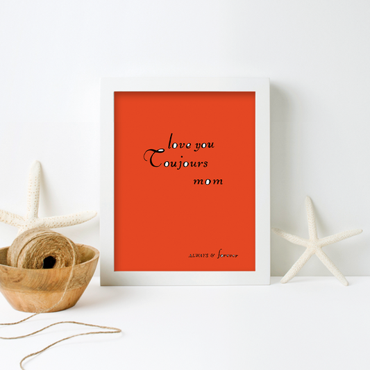 Toujours Mom Printable