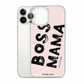 Boss Mama iPhone case